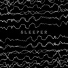 Sleeper