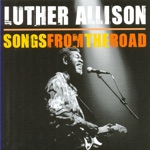 Luther Allison - Living In The House Of Blues