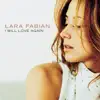 I Will Love Again (Remixes) album lyrics, reviews, download