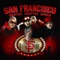 San Francisco (feat. Napalm & Erruption) - Goldtoes lyrics