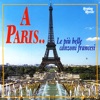 Le Più Belle Canzoni Francesi - a Paris … artwork