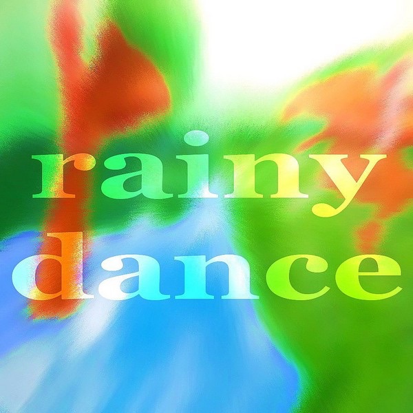 Rainy Dance Album Cover