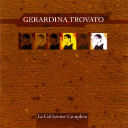 Gerardina Trovato - Ma non ho più la mia città