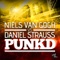 Punkd (Damn Stupid Remix Edit) - Niels van Gogh & Daniel Strauss lyrics