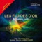 Les fluides d'or - Maurice Clément-Faivre & Bernadette Blin lyrics