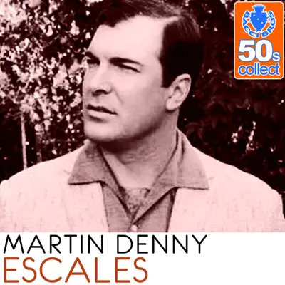 Escales (Remastered) - Single - Martin Denny