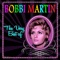Why Should I Cry - Bobbi Martin lyrics