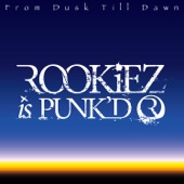 ROOKiEZ is PUNK'D - In My World