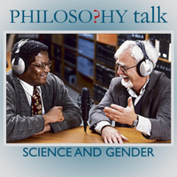 Philosophy Talk - 336: Science and Gender (feat. Londa Schiebinger) artwork