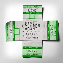 Remedy Club Tour Edition - David Crowder Band