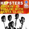Rockin' & Rollin' With Santa Claus (Remastered) - Single