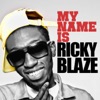 My Name Is Ricky Blaze - EP artwork