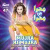 Mainu Jhatke Lagey Purey 32 (Mujra Hi Mujra), Vol. 47 album lyrics, reviews, download