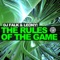 The Rules of the Game (Manuel De La Mare Remix) - DJ Falk & Leony! lyrics