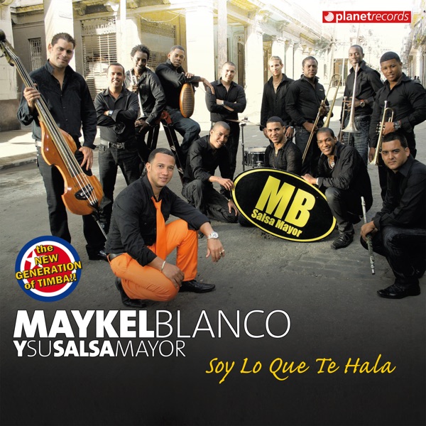 Maykel Blanco y su Salsa Mayor - Pa' Cualquiera