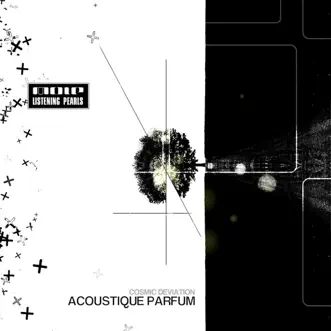 Cosmic Deviation by Acoustique Parfum album reviews, ratings, credits