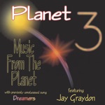 Planet 3 featuring Jay Graydon - From the Beginning