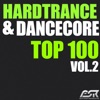 Hardtrance & Dancecore Top 100, Vol. 2