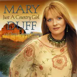 Just a Country Girl - Mary Duff