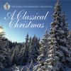 A Classical Christmas - Royal Philharmonic Orchestra