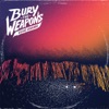 Bury the Weapons - EP