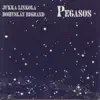 Pegasos album lyrics, reviews, download