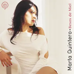 Besos de Miel - Marta Quintero Besos de Miel - Marta Quintero