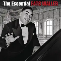 The Essential - Fats Waller