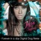 Forever in a Day (Digital Dog Club Mix) - Julia Channel lyrics