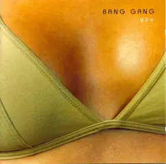 You by Bang Gang album reviews, ratings, credits