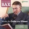 Bax: Cello Music (feat. Lionel Handy & Nigel Clayton)