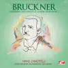 Stream & download Bruckner: Symphony No. 4 in E-Flat Major “Romantic” (Remastered)