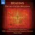 Brahms: Ein deutsches Requiem, Op. 45 (A German Requiem) album cover