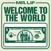 Mr. Lif - Welcome to the World (Radio Edit)