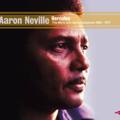 Hercules - The Minit and Sansu Sessions 1960-1977 - Aaron Neville