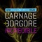 Incredible (Heroes X Villains Remix) - Carnage & Borgore lyrics