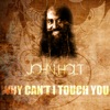 Why Can't I Touch You - Single