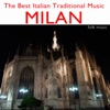 The Best Italian Traditional Music: Milan (Folk Music)