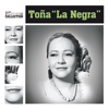 The Platinum Collection - Toña la Negra