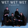 Wet Wet Wet - Wishing I Was Lucky