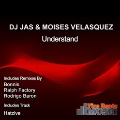 Understand (Remixes) - EP - Moisés Velasquez Understand (Remixes) - EP - Moisés Velasquez