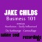 Business 101 (Da Sunlounge Remix) - Jake Childs lyrics