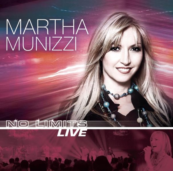 Martha Munizzi - No Limits (Breakthrough)