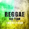 Reggae Tag Team Selection - The Return (Platinum Edition), 2012