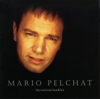 Mario Pelchat - Incontournables artwork