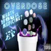 Whats Your Medicine the EP album lyrics, reviews, download