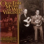 Old-Time Music of West Virginia, Vol. 2
