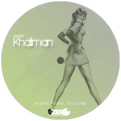 Khaliman - Single by OutCode & Andres Power album reviews, ratings, credits