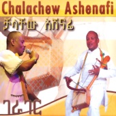 Chalachew Ashenafi Ethiopian Contemporary Traditional Music artwork