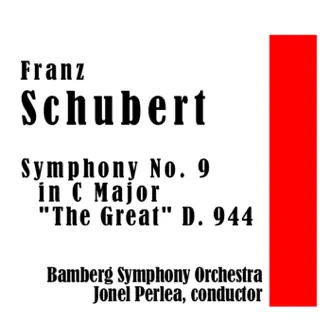 Franz Schubert: Symphony No 9 in C Major 